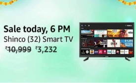 Amazon TV Flash Sale Offer: Buy Shinco (32 Inches) HD Ready LED Smart TV at Rs 3232 Only [Sale Live @6PM]