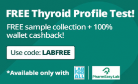 Book Free Thyroid Profile Test, Free Sample Collection + 100% Cash Back Up to 300 on Pharmeasy