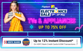 Flipkart Electronics Sale 2021 Offers: Upto 75% OFF on Mobiles, Electronics, Tv and Home Appliances, Extra Upto 12% HDFC Bank Discount
